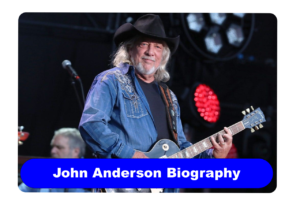 John Anderson Biography