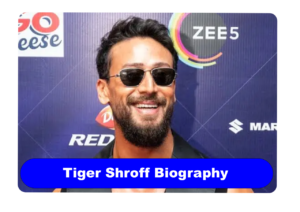 Tiger Shroff Biography